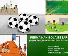 Permainan Bola Besar Secara Keseluruhan Terdiri Dari